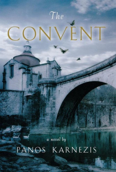 The Convent: A Novel