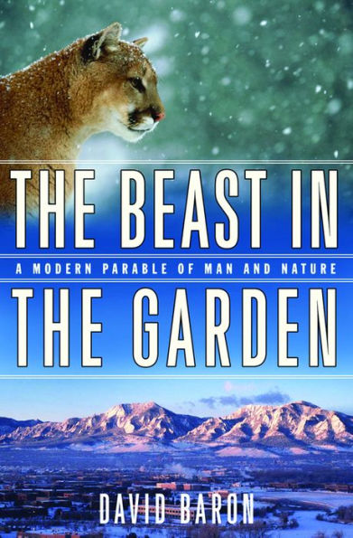 The Beast in the Garden: A Modern Parable of Man and Nature