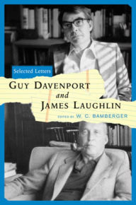 Title: Guy Davenport and James Laughlin: Selected Letters, Author: Guy Davenport