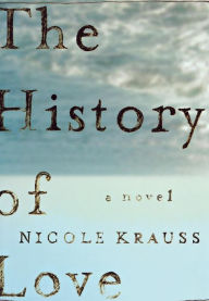 Title: The History of Love, Author: Nicole Krauss