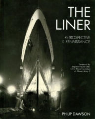 Title: The Liner: Retrospective and Renaissance, Author: Philip Dawson