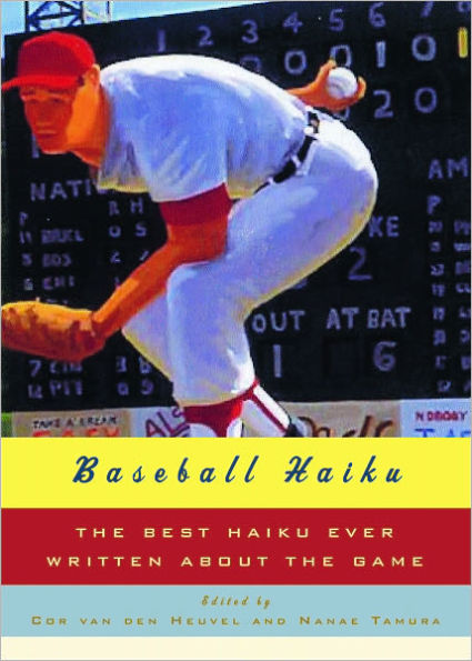 Baseball Haiku: the Best Haiku Ever Written about Game