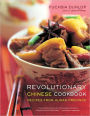 Revolutionary Chinese Cookbook: Recipes from Hunan Province