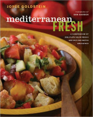 Title: Mediterranean Fresh: A Compendium of One-Plate Salad Meals and Mix-and-Match Dressings, Author: Joyce Goldstein