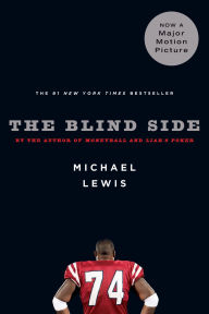 Title: The Blind Side: Evolution of a Game, Author: Michael Lewis