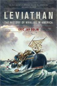 Title: Leviathan: The History of Whaling in America, Author: Eric Jay Dolin