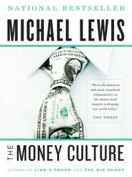 Title: The Money Culture, Author: Michael Lewis