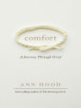 Comfort: A Journey Through Grief