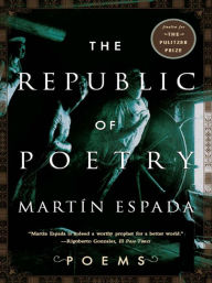 Title: The Republic of Poetry: Poems, Author: Martín Espada