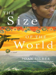 Title: The Size of the World, Author: Joan Silber