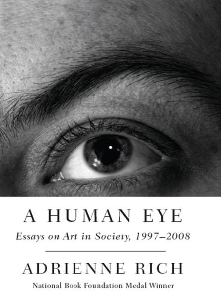 A Human Eye: Essays on Art in Society, 1997-2008