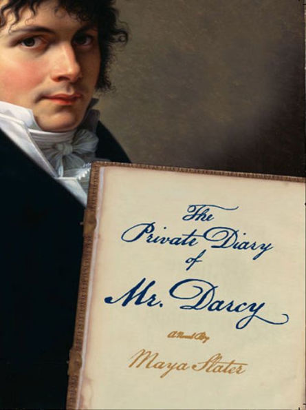 The Private Diary of Mr. Darcy: A Novel