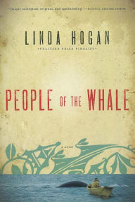 Title: People of the Whale, Author: Linda Hogan