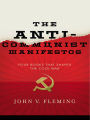 The Anti-Communist Manifestos: Four Books That Shaped the Cold War