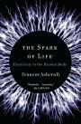 The Spark Of Life Electricity In The Human Body By