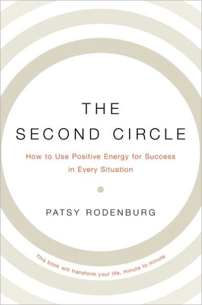 The Second Circle: How to Use Positive Energy for Success in Every Situation