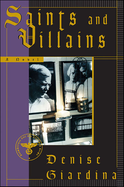 Saints and Villains: A Novel