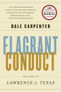 Flagrant Conduct: The Story of Lawrence v. Texas