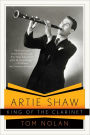 Three Chords for Beauty's Sake: The Life of Artie Shaw