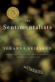 Title: The Sentimentalists, Author: Johanna Skibsrud