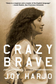 Title: Crazy Brave, Author: Joy Harjo