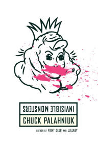 Title: Invisible Monsters Remix, Author: Chuck Palahniuk