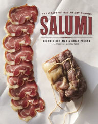 Title: Salumi: The Craft of Italian Dry Curing, Author: Michael Ruhlman