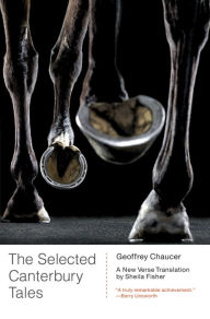 Title: The Selected Canterbury Tales: A New Verse Translation, Author: Geoffrey Chaucer