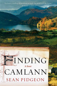 Title: Finding Camlann: A Novel, Author: Sean Pidgeon