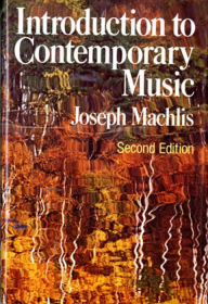 Title: Introduction to Contemporary Music / Edition 2, Author: Joseph Machlis