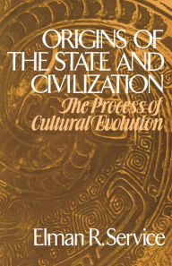 Title: Origins of the State and Civilization, Author: Elman R. Service