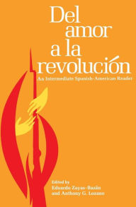 Title: Del amor à la revolución / Edition 1, Author: Eduardo Zayas-Bazan