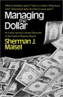 Managing the Dollar