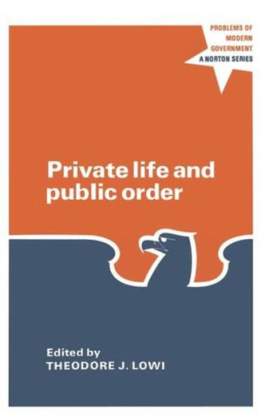 Private Life and Public Order: The Context of Modern Public Policy