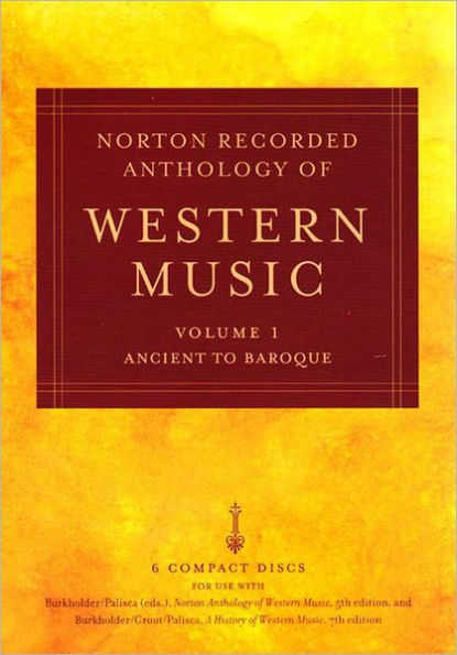 Norton Recorded Anthology of Western Music, Vol. 1: Ancient to Baroque [Box Set] / Edition 5