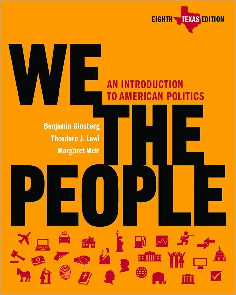 We the People: An Introduction to American Politics / Edition 9 by ...