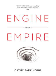 Title: Engine Empire, Author: Cathy Park Hong