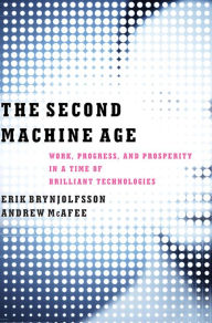 Free downloadable pdf ebook The Second Machine Age: Work, Progress, and Prosperity in a Time of Brilliant Technologies 9780393350647
