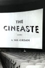 The Cineaste: Poems