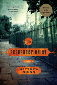 Title: The Resurrectionist, Author: Matthew Guinn