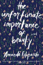 The Unfortunate Importance of Beauty