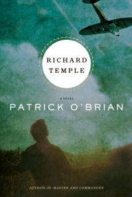 Title: Richard Temple, Author: Patrick O'Brian