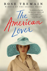 Title: The American Lover, Author: Rose Tremain