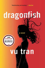 Title: Dragonfish, Author: Vu Tran