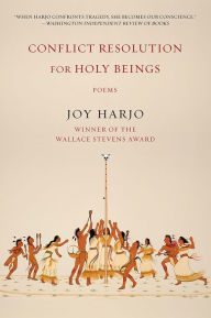 Title: Conflict Resolution for Holy Beings, Author: Joy Harjo