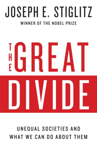 The Great Divide: Unequal Societies and What We Can Do About Them