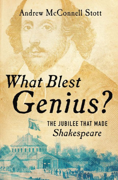 What Blest Genius?: The Jubilee That Made Shakespeare