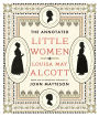 The Annotated Little Women (The Annotated Books)