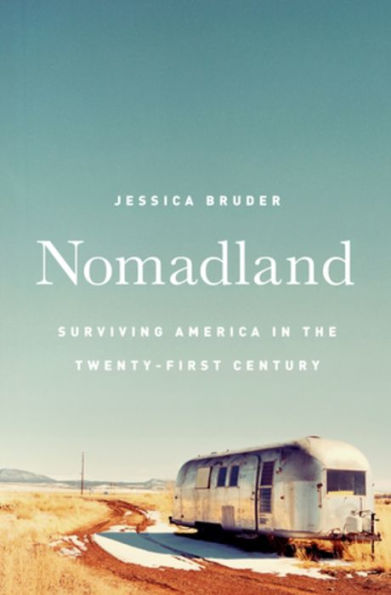 Nomadland: Surviving America in the Twenty-First Century