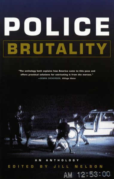 Police Brutality: An Anthology